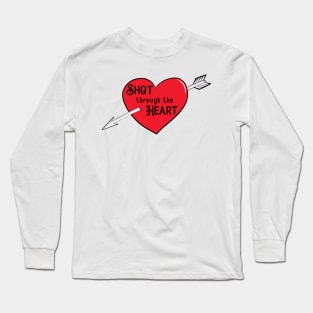 Shot through the heart valentines day Long Sleeve T-Shirt